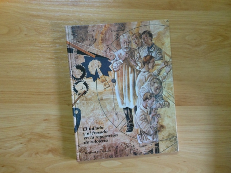 "TALLADO Y FRESADO EN LA RELOJERÍA"